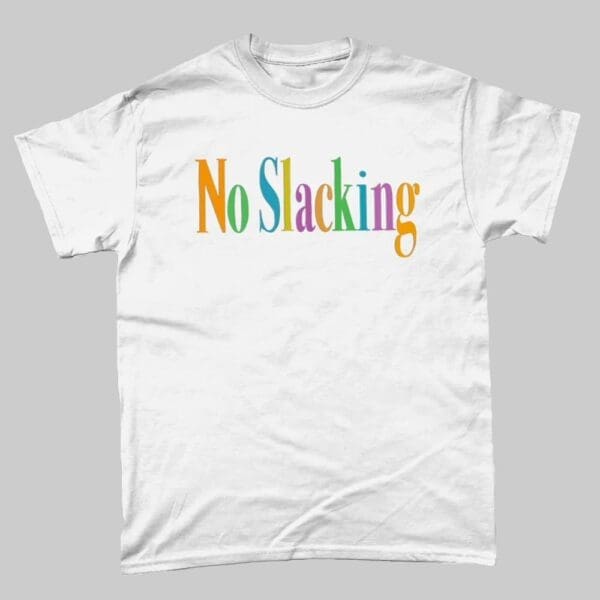 ChuckleVision Chuckle Brothers No Slacking Slogan T Shirt