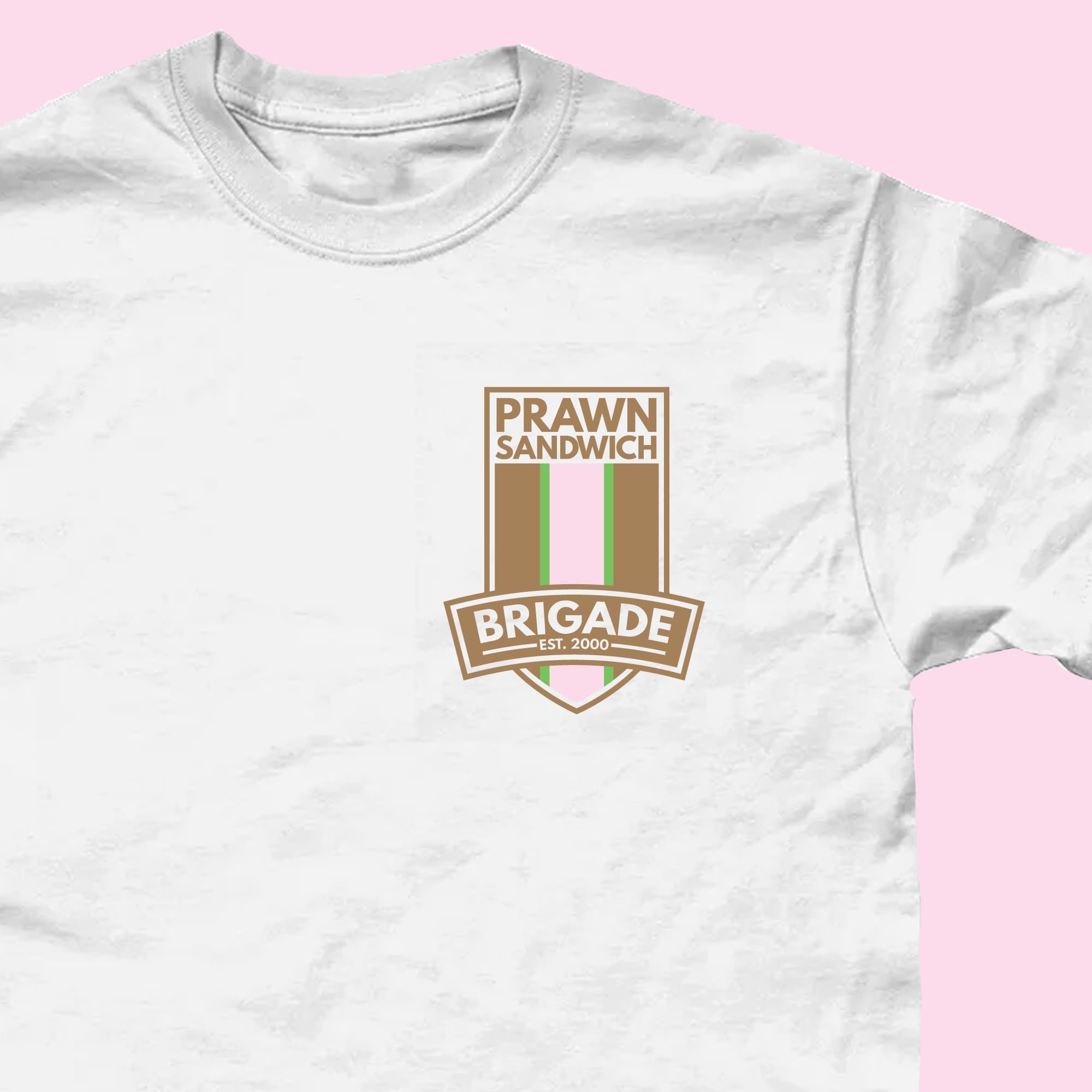 Prawn Sandwich Brigade - T-Shirt
